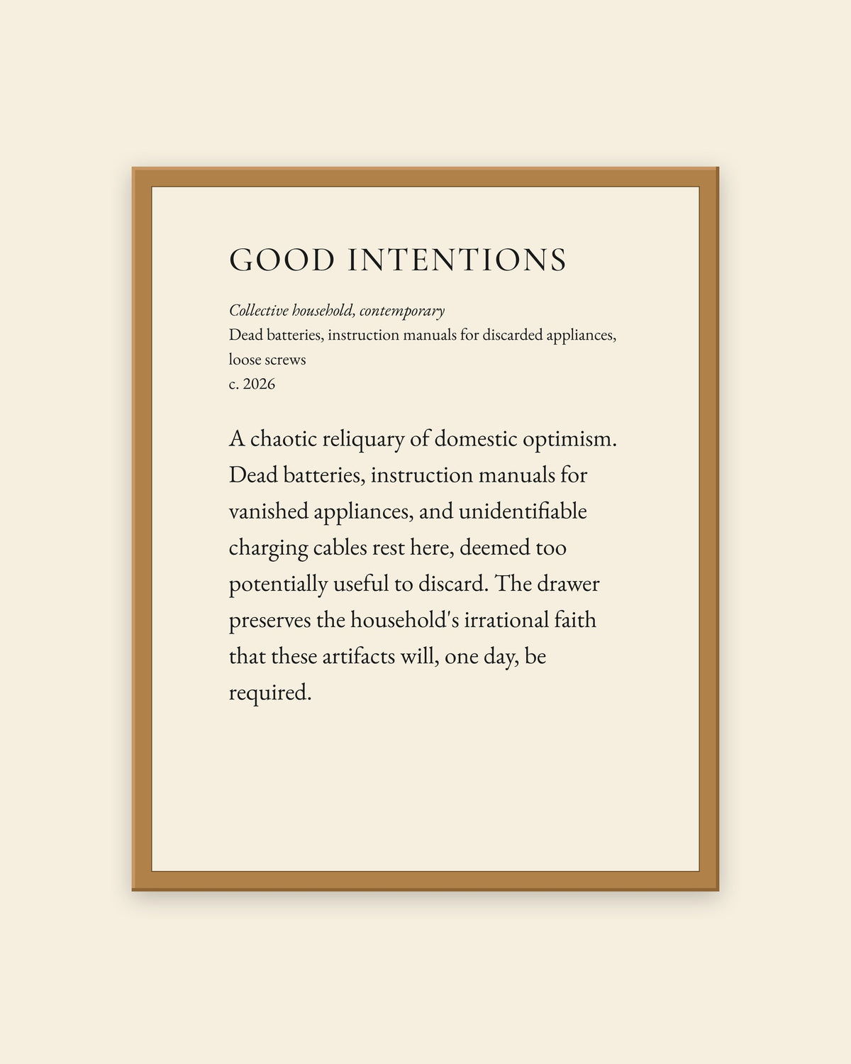 Good Intentions museum placard print in an oak frame, shown straight on