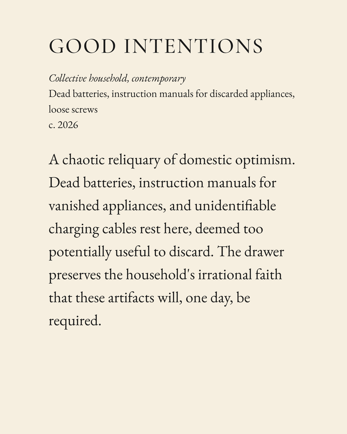Good Intentions museum placard print artwork, charcoal on cream
