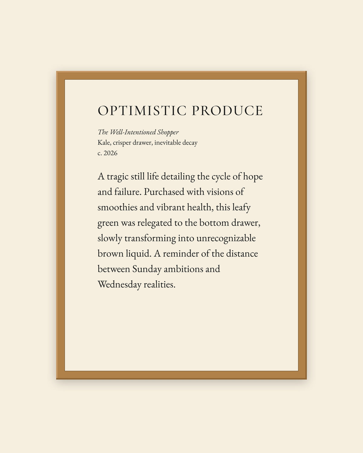 Optimistic Produce museum placard print in an oak frame, shown straight on