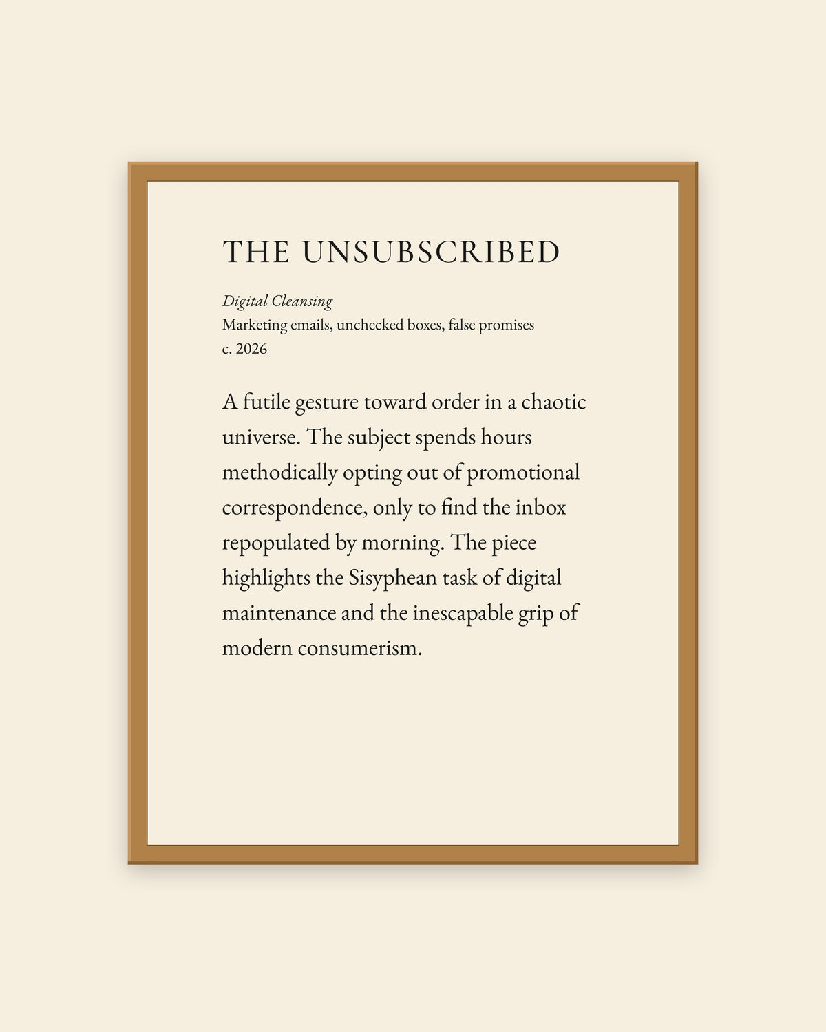 The Unsubscribed museum placard print in an oak frame, shown straight on