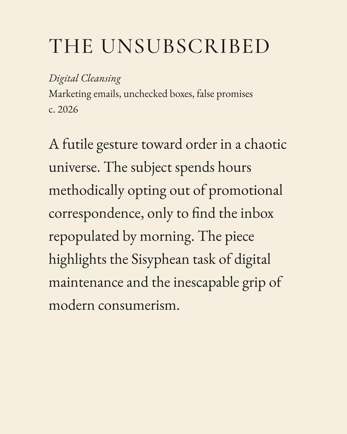 The Unsubscribed museum placard print artwork, charcoal on cream