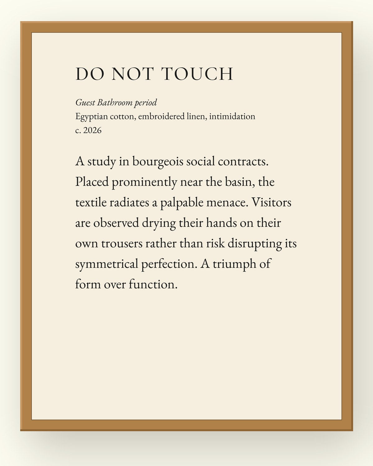 Do Not Touch, a museum placard print in an oak frame