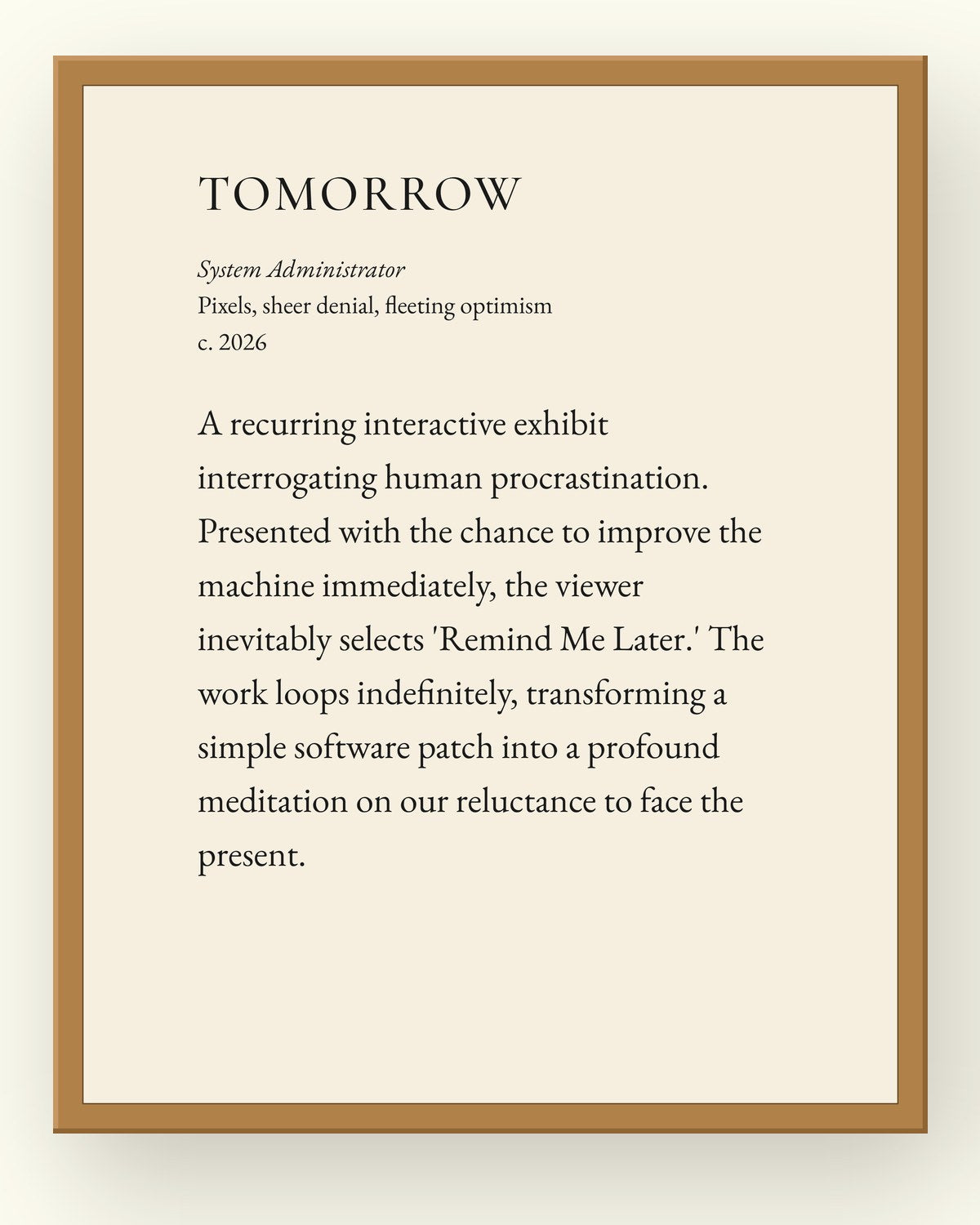 Tomorrow, a museum placard print in an oak frame