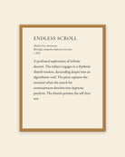 Endless Scroll museum placard print in an oak frame, shown straight on