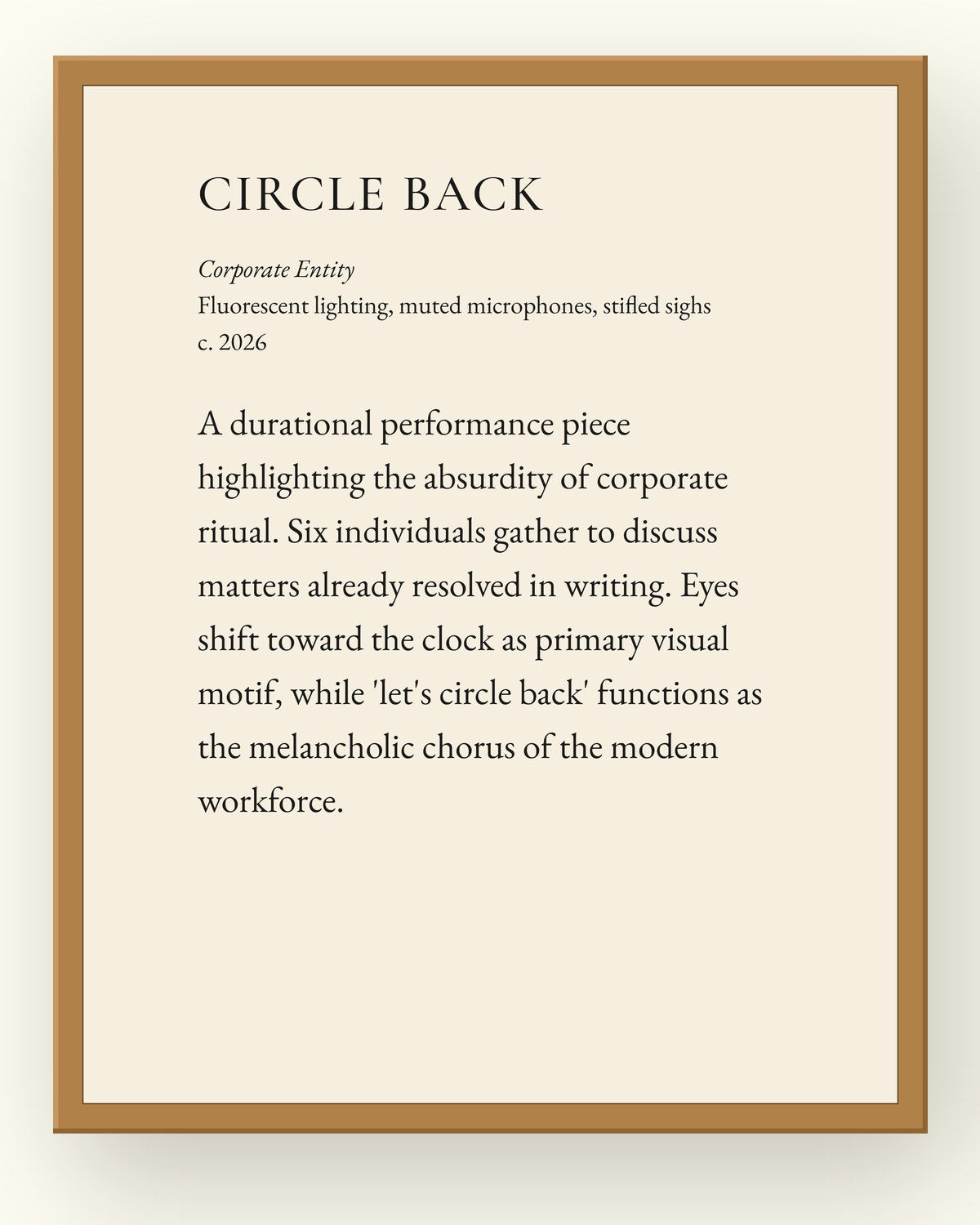 Circle Back, a museum placard print in an oak frame