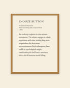 Snooze Button museum placard print in an oak frame, shown straight on