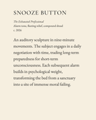 Snooze Button museum placard print artwork, charcoal on cream