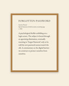 Forgotten Password museum placard print in an oak frame, shown straight on