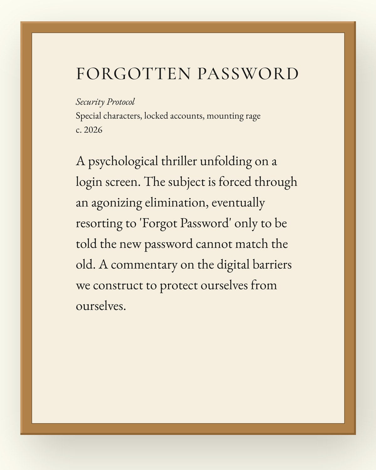Forgotten Password, a museum placard print in an oak frame