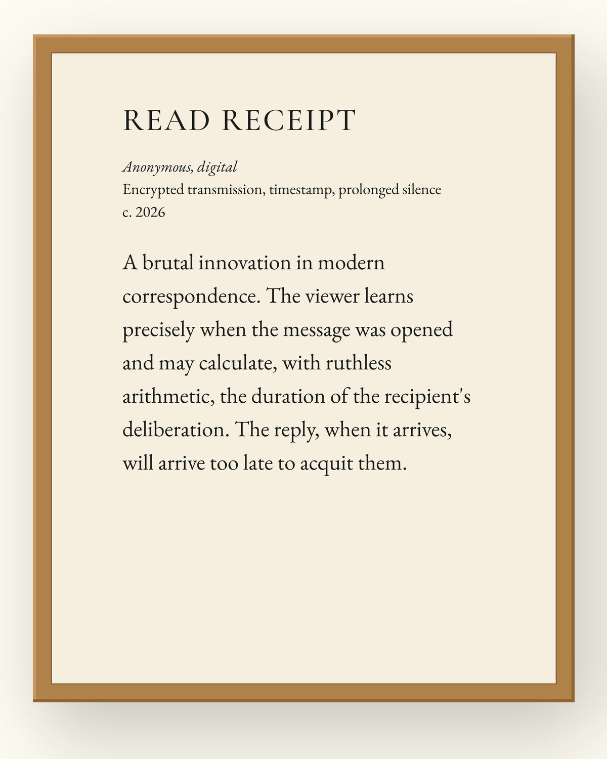 Read Receipt, a museum placard print in an oak frame
