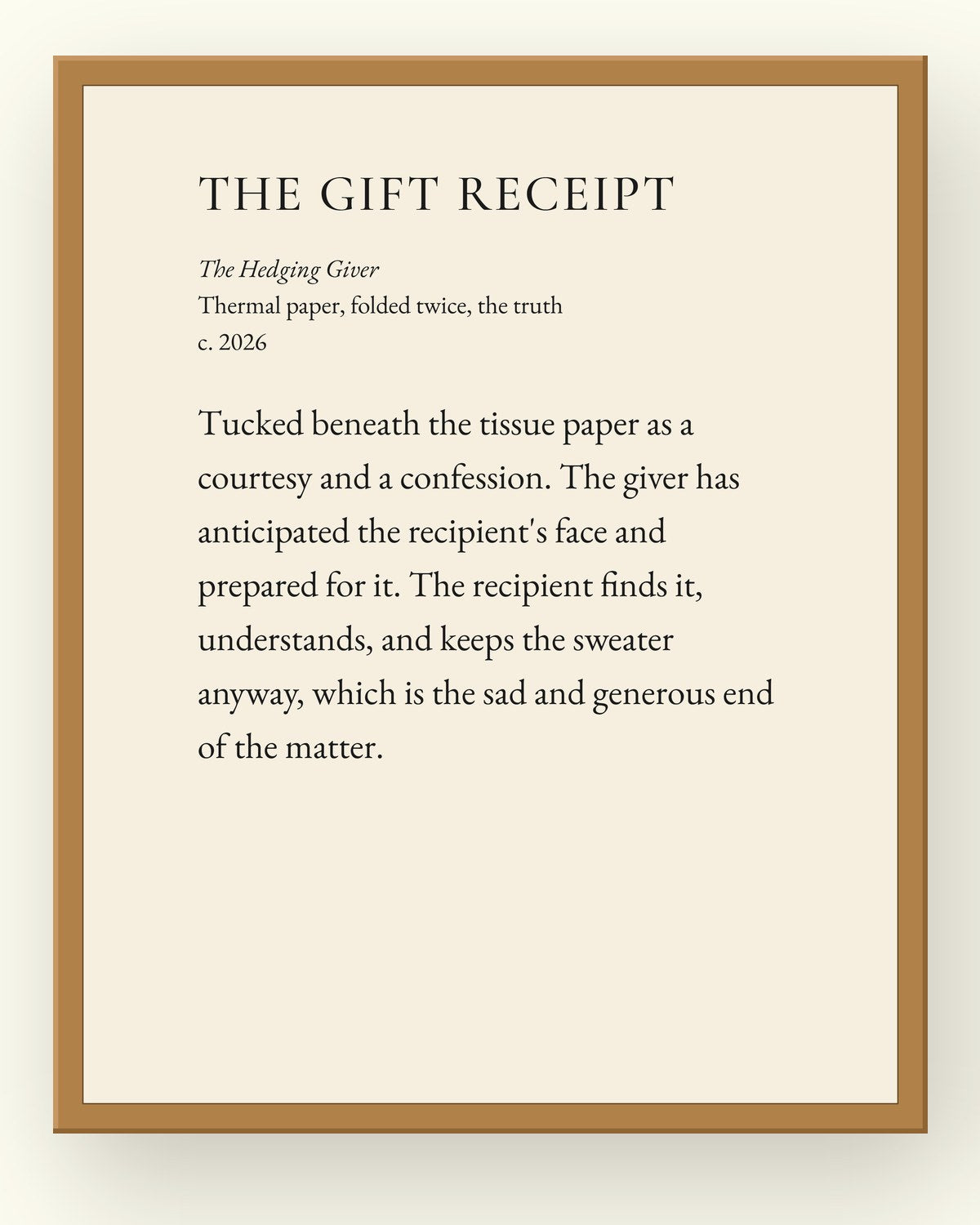The Gift Receipt, a museum placard print in an oak frame